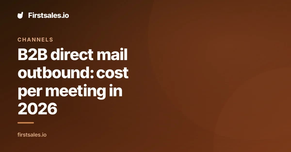 B2B direct mail outbound: cost per meeting in 2026