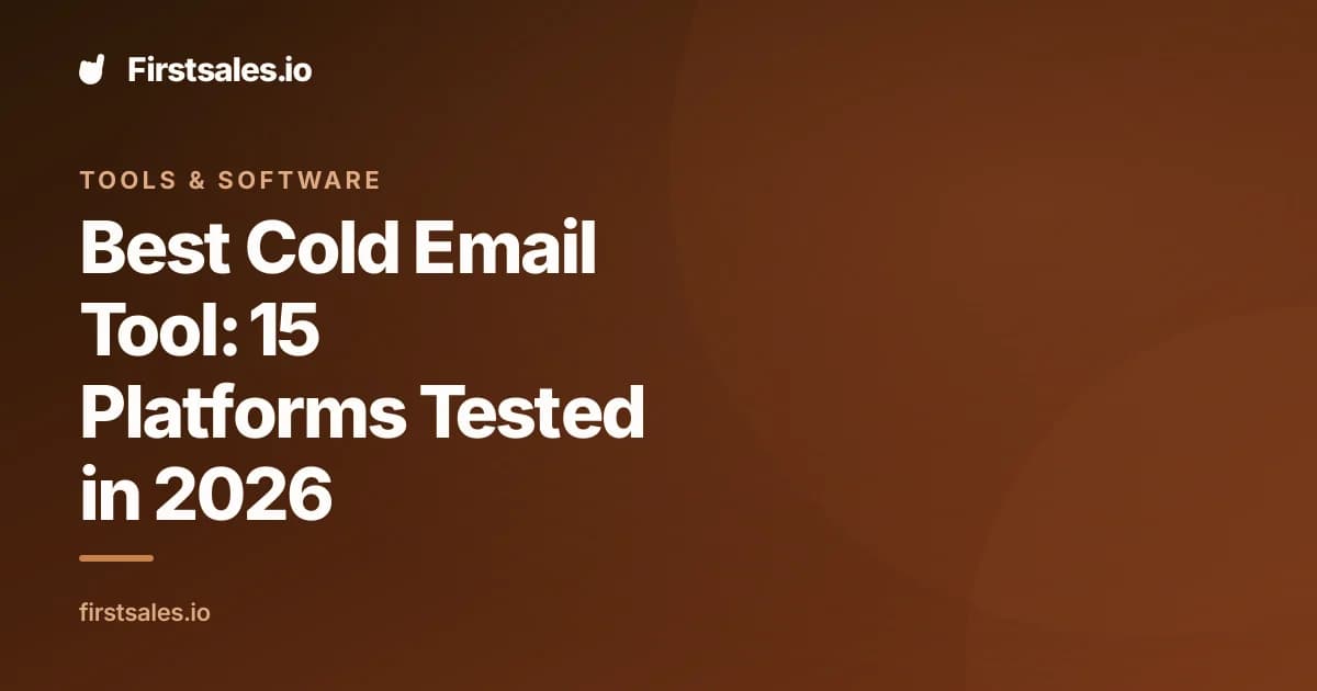 Best Cold Email Tool: 15 Platforms Tested in 2026
