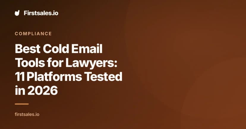 Best Cold Email Tools for Lawyers: 11 Platforms Tested in 2026