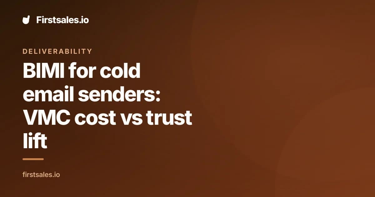 BIMI for cold email senders: VMC cost vs trust lift