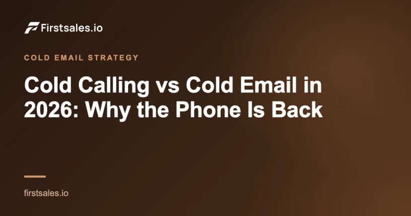 Cold Calling vs Cold Email in 2026: Why the Phone Is Back