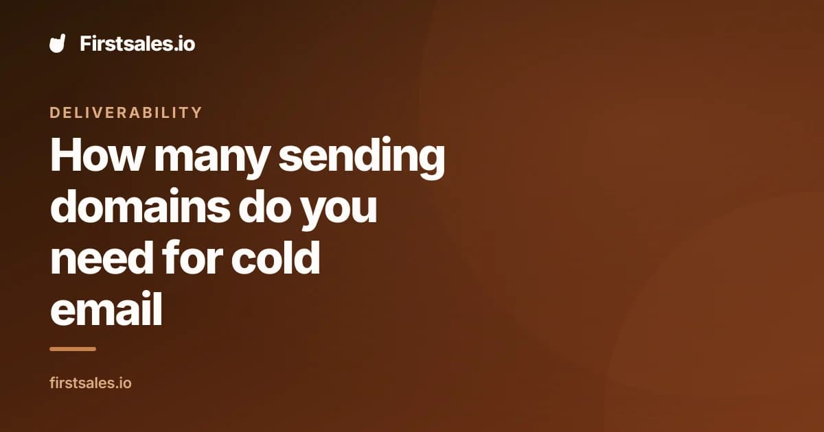 How many sending domains do you need for cold email