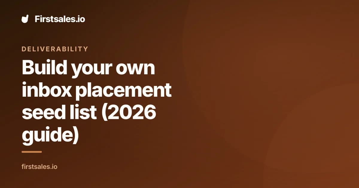 Build your own inbox placement seed list (2026 guide)