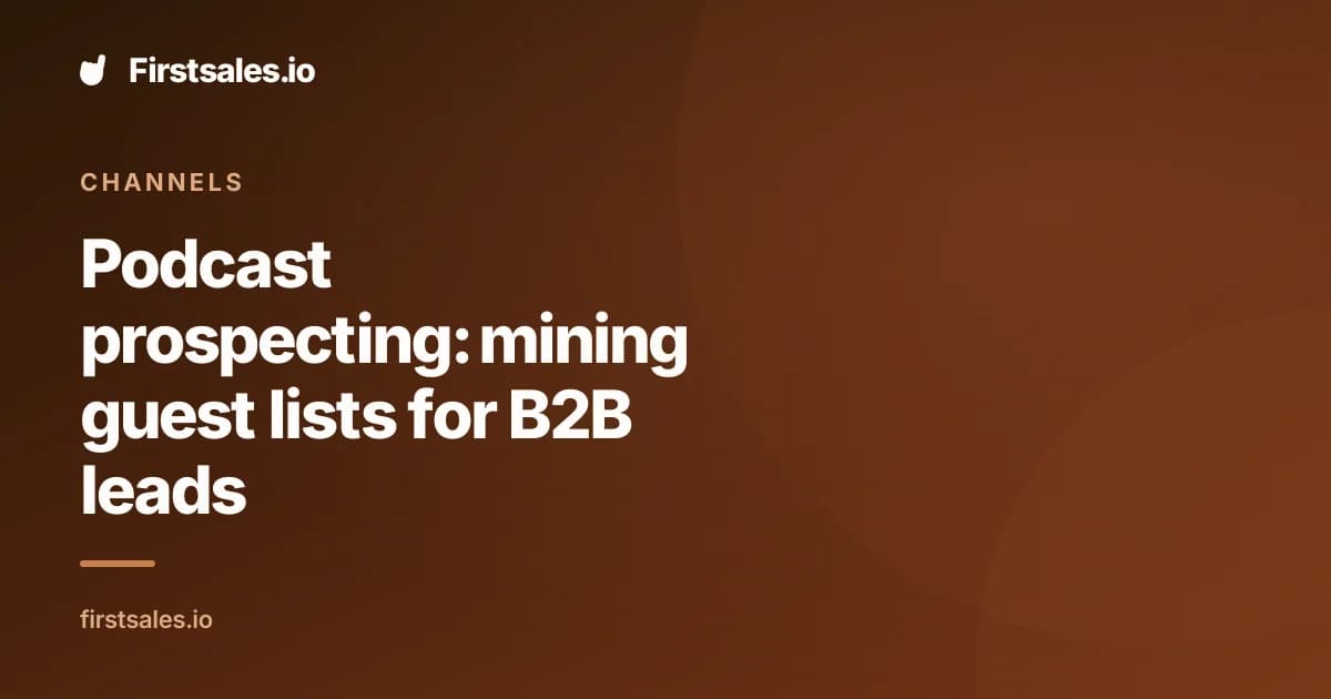 Podcast prospecting: mining guest lists for B2B leads