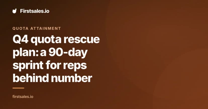 Q4 quota rescue plan: a 90-day sprint for reps behind number