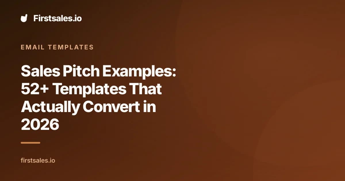 Sales Pitch Examples: 52+ Templates That Actually Convert in 2026