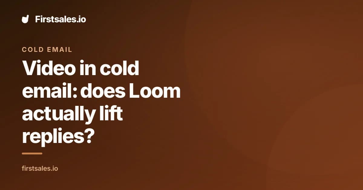 Video in cold email: does Loom actually lift replies?