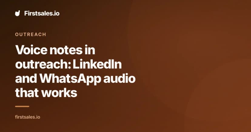 Voice notes in outreach: LinkedIn and WhatsApp audio that works