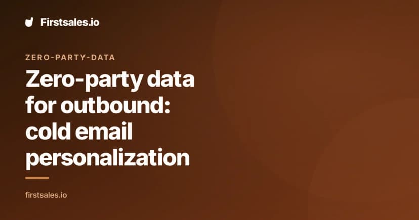 Zero-party data for outbound: cold email personalization