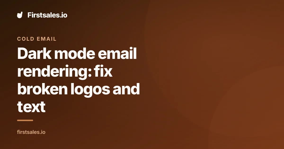 Dark mode email rendering: fix broken logos and text