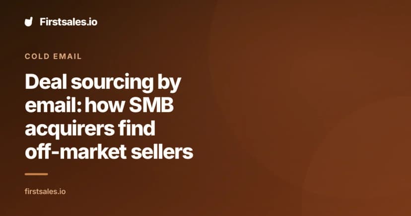 Deal sourcing by email: how SMB acquirers find off-market sellers