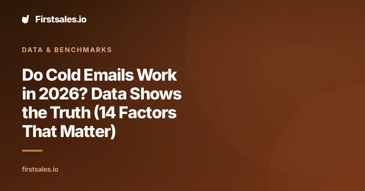 Do Cold Emails Work in 2026? Data Shows the Truth (14 Factors That Matter)