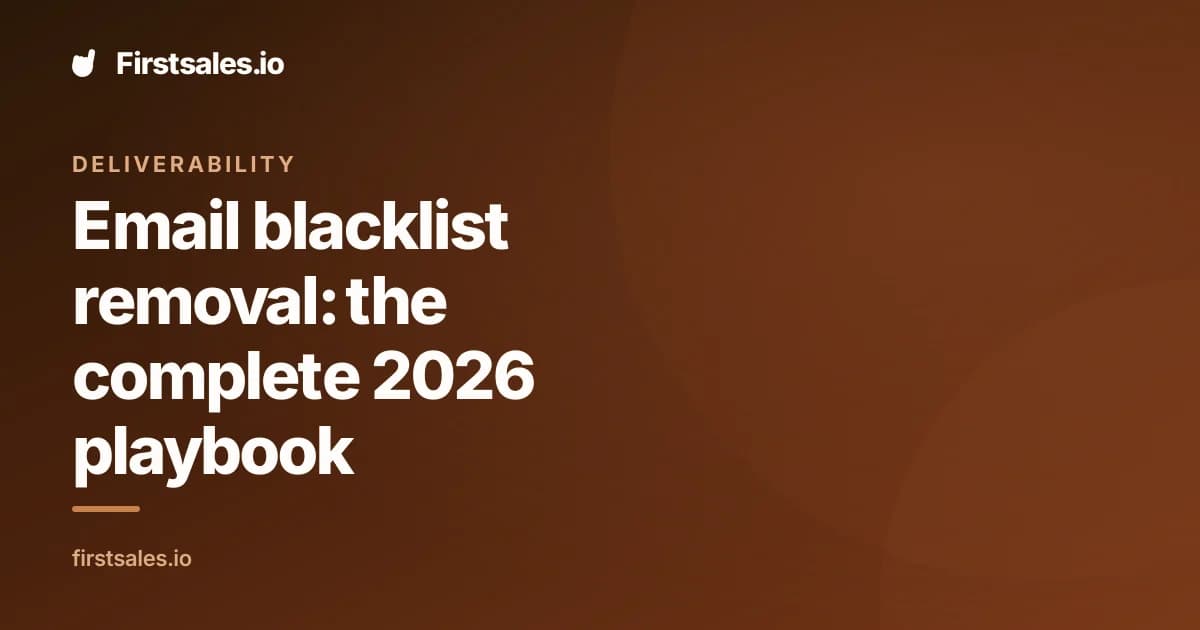 Email blacklist removal: the complete 2026 playbook