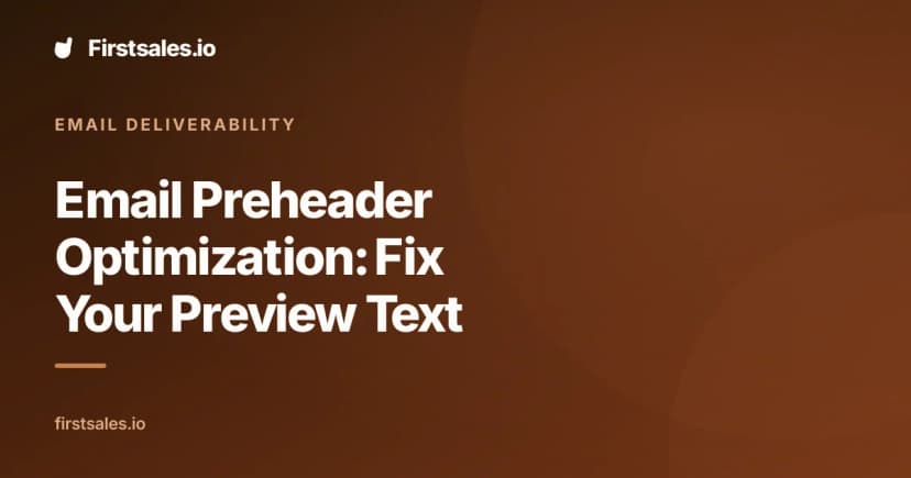 Email Preheader Optimization: Fix Your Preview Text
