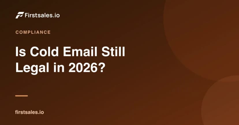 Is Cold Email Still Legal in 2026?