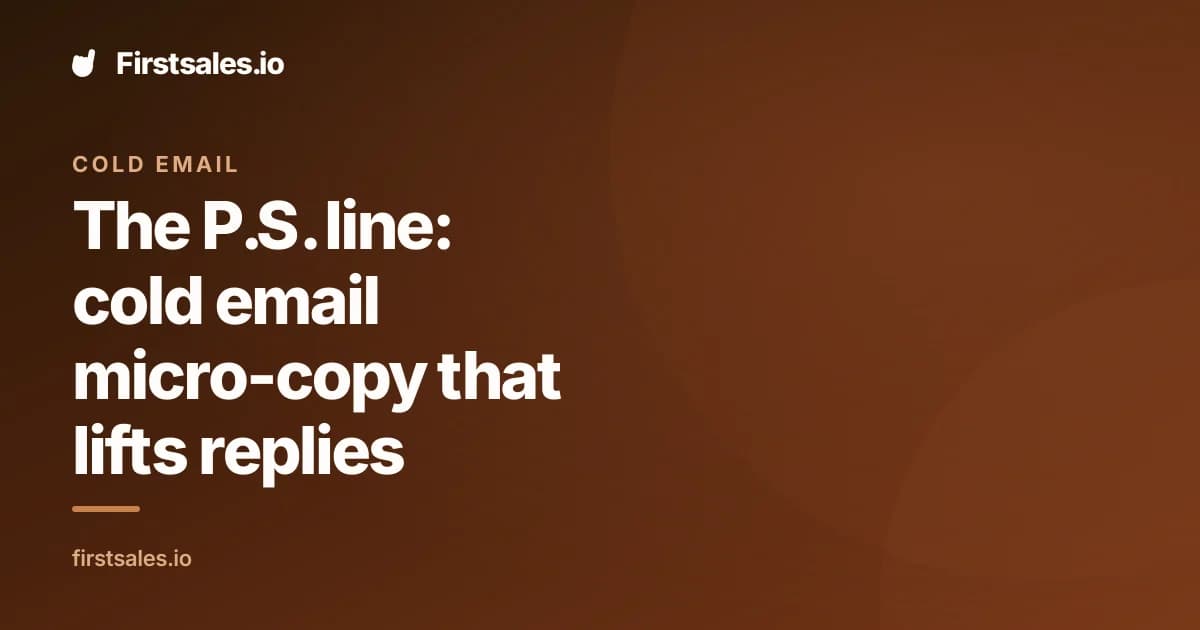 The P.S. line: cold email micro-copy that lifts replies
