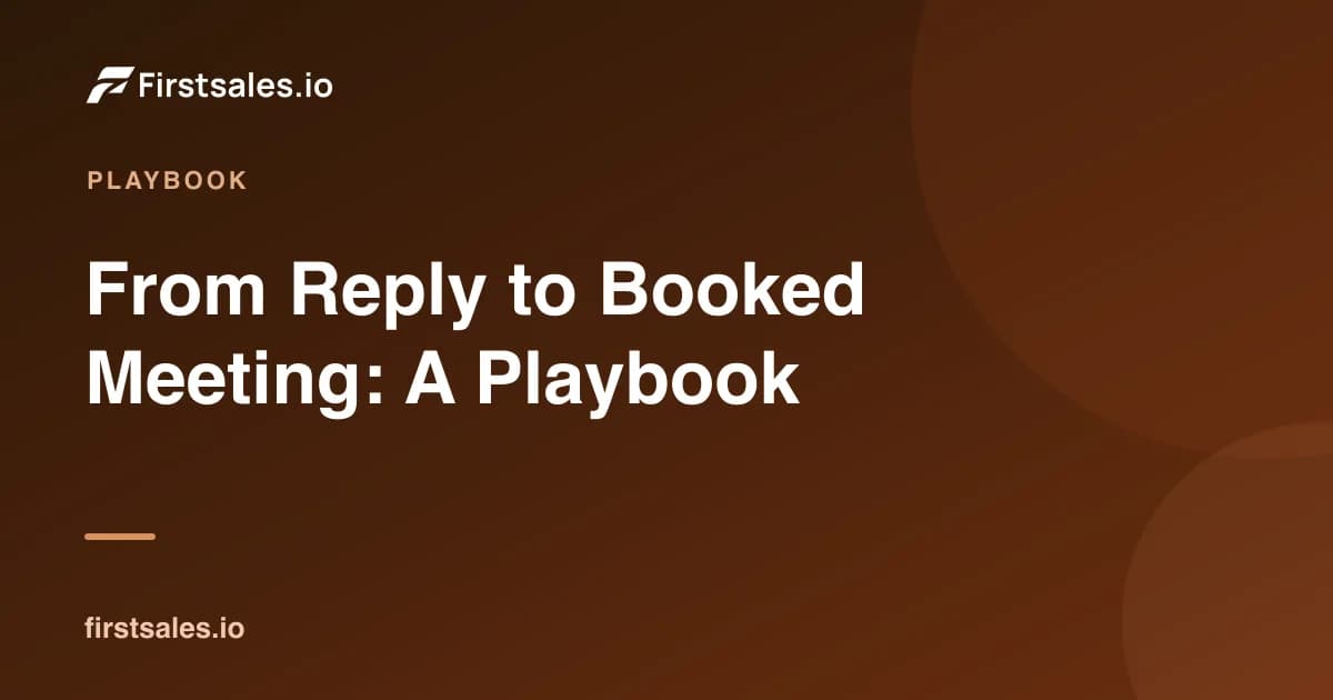 From Reply to Booked Meeting: A Playbook