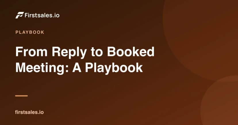 From Reply to Booked Meeting: A Playbook