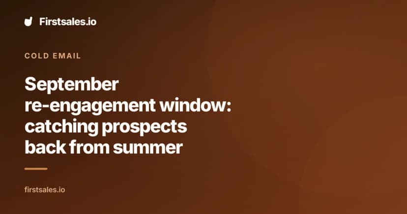 September re-engagement window: catching prospects back from summer