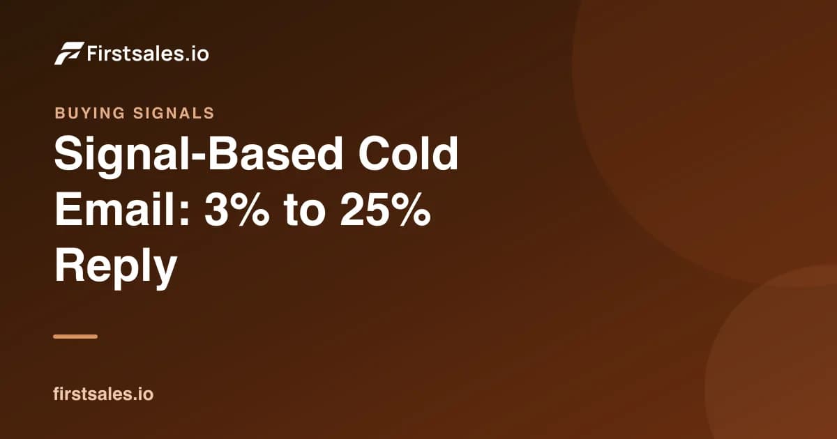 Signal-Based Cold Email: 3% to 25% Reply