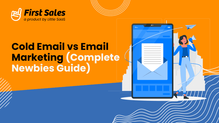 Cold Email Vs. Email Marketing – Understand the Difference