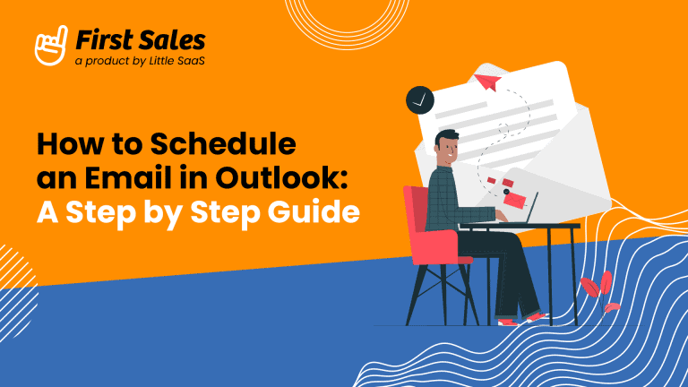 How To Schedule an Email in Outlook – A Step By Step Guide