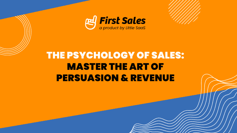 The Psychology of Sales: Master the Art of Persuasion & Revenue