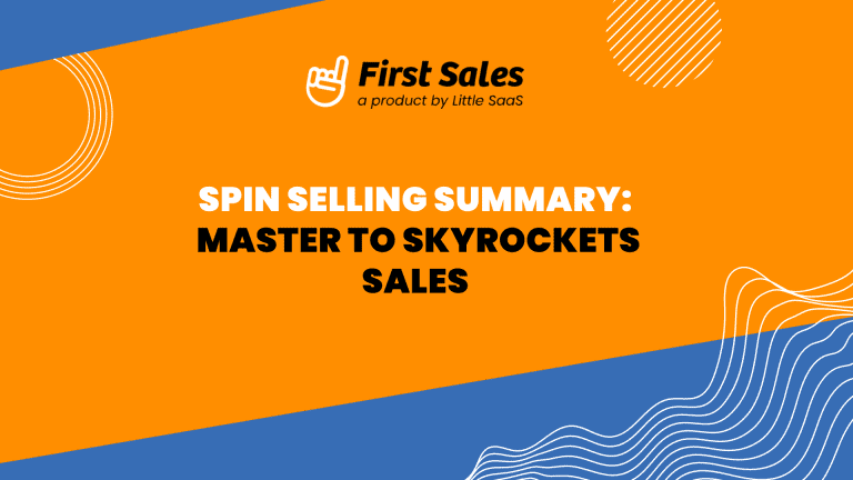 SPIN Selling Summary: Master to Skyrockets Sales!