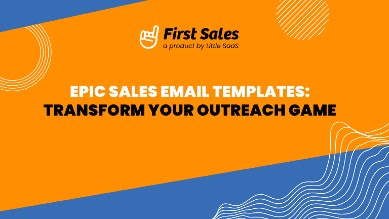 Epic Sales Email Templates: Transform Your Outreach Game