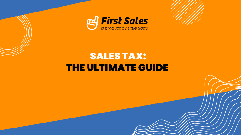 The Ultimate Guide to Sales Tax in the United States