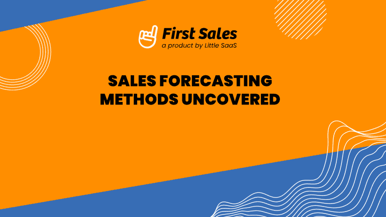 Sales Forecasting Methods Uncovered